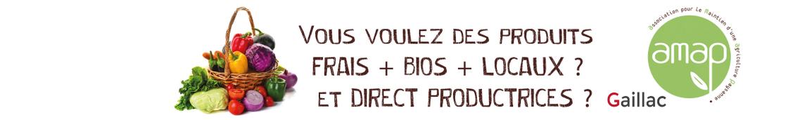 Vous voulez des produits frais, bios et locaux, en direct des productrices ? AMAP Gaillac
